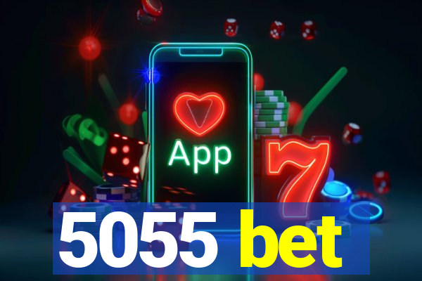 5055 bet